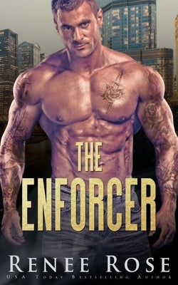 The Enforcer by Rose, Renee