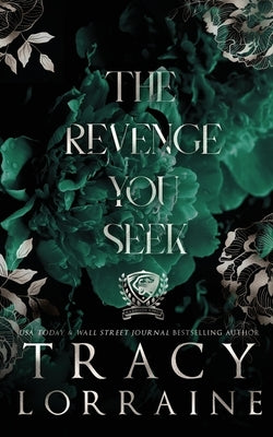 The Revenge You Seek: Discreet Edition by Lorraine, Tracy