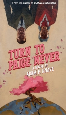 Turn to Paige Never by Knave, Adam P.