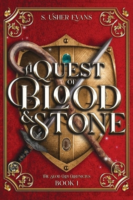 A Quest of Blood and Stone by Evans, S. Usher