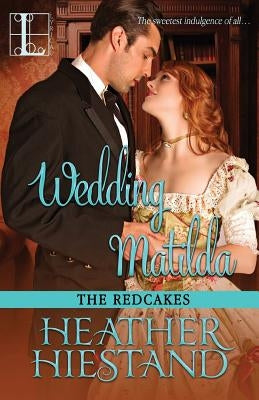 Wedding Matilda by Hiestand, Heather