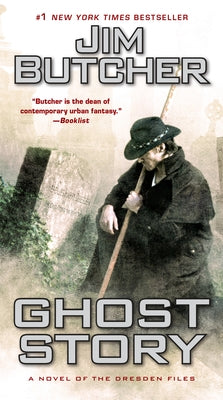 Ghost Story by Butcher, Jim