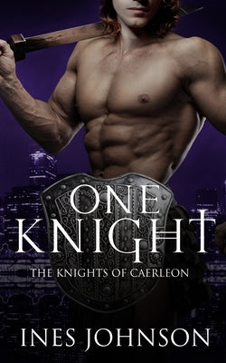 One Knight by Johnson, Ines