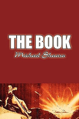 The Book by Michael Shaara, Science Fiction, Adventure, Fantasy by Shaara, Michael