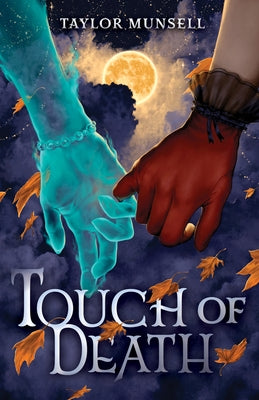 Touch of Death by Munsell, Taylor