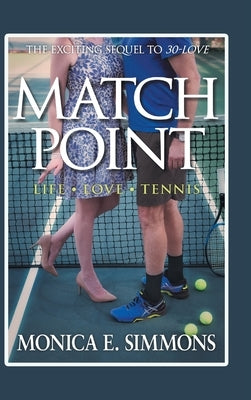 Match Point by Simmons, Monica E.