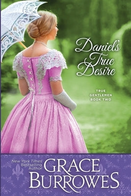 Daniel's True Desire by Burrowes, Grace