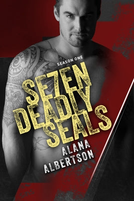 Se7en Deadly Seals: Season 1 by Albertson, Alana