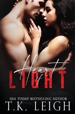 Heart of Light by Leigh, T. K.