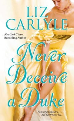 Never Deceive a Duke by Carlyle, Liz