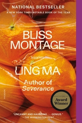 Bliss Montage: Stories by Ma, Ling