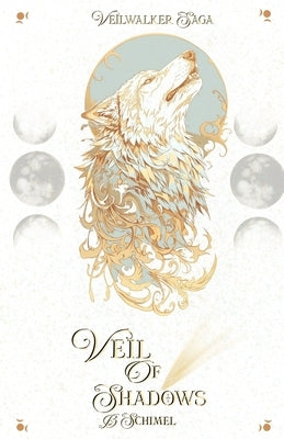 Veil of Shadows by Schimel, B.