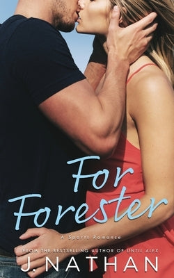 For Forester by Nathan, J.