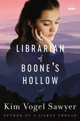 The Librarian of Boone's Hollow by Vogel Sawyer, Kim