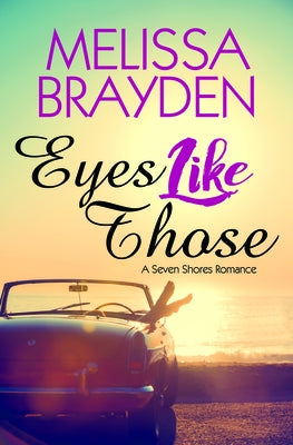 Eyes Like Those by Brayden, Melissa