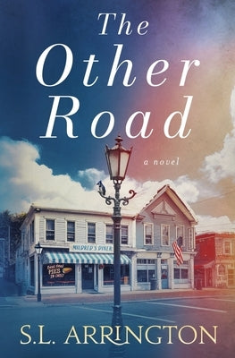 The Other Road by Arrington, S. L.