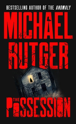 The Possession by Rutger, Michael