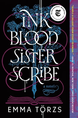 Ink Blood Sister Scribe: A Good Morning America Book Club Pick by T?rzs, Emma