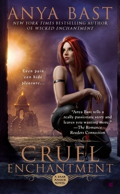 Cruel Enchantment by Bast, Anya