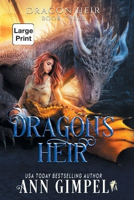 Dragon's Heir: Dystopian Fantasy by Gimpel, Ann