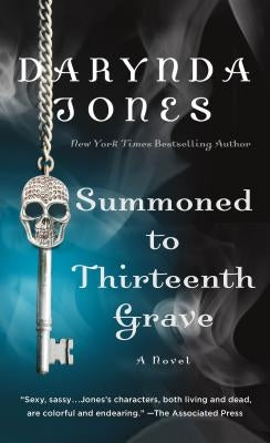 Summoned to Thirteenth Grave by Jones, Darynda