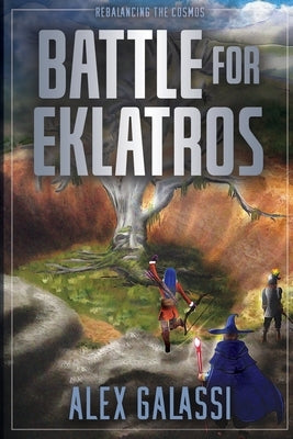 Battle for Eklatros by Galassi, Alex