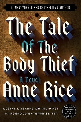 The Tale of the Body Thief by Rice, Anne