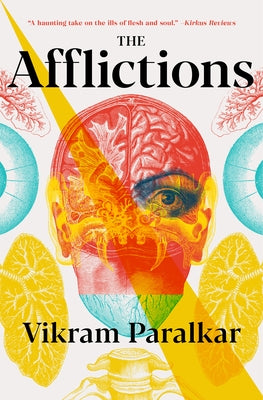 The Afflictions by Paralkar, Vikram