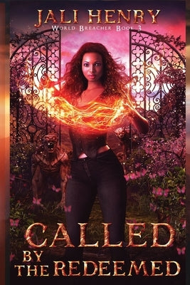 Called by the Redeemed: Young Adult Dark Urban Fantasy by Henry, Jali