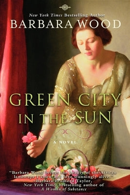 Green City in the Sun by Wood, Barbara