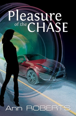 Pleasure of the Chase by Roberts, Ann