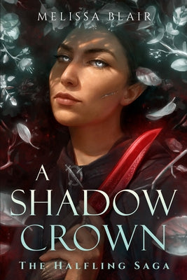 A Shadow Crown by Blair, Melissa