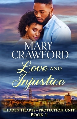 Love and Injustice by Crawford, Mary