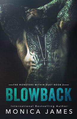 Blowback by James, Monica