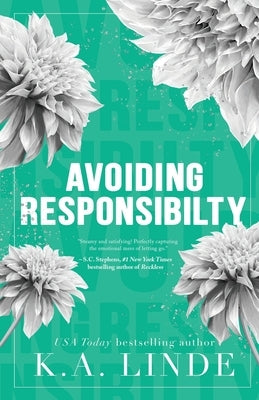 Avoiding Responsibility (Special Edition) by Linde, K. A.