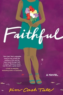 Faithful by Tate, Kim Cash