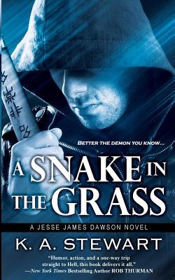 A Snake in the Grass by Stewart, K. A.