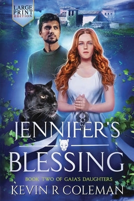 Jennifer's Blessing (Large Print Edition) by Coleman, Kevin R.