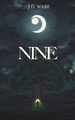 Nine 9 by Wabe, J. D.