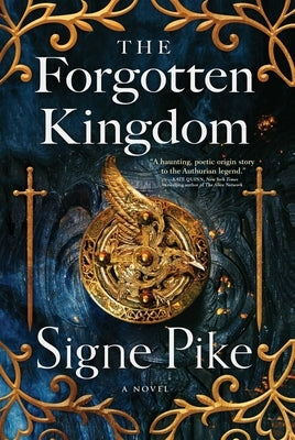 The Forgotten Kingdom by Pike, Signe