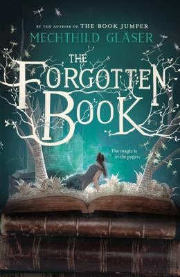 The Forgotten Book by Gl?ser, Mechthild