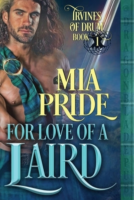 For Love of a Laird by Pride, Mia