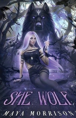 She Wolf: She Wolf by Morrison, Maya