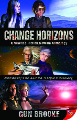 Change Horizon: Three Novellas by Brooke, Gun