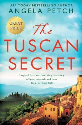 The Tuscan Secret by Petch, Angela