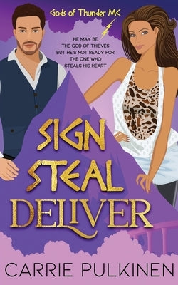 Sign Steal Deliver: A Paranormal Chik Lit Novel by Pulkinen, Carrie