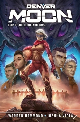 Denver Moon: The Thirteen of Mars by Viola, Joshua