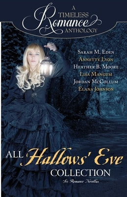 All Hallows' Eve Collection by Moore, Heather B.