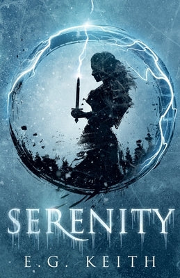 Serenity by Keith, E. G.