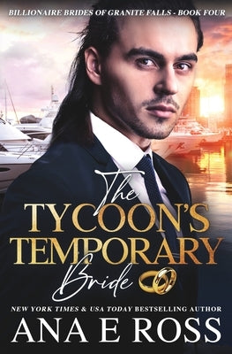 The Tycoon's Temporary Bride by Ross, Ana E.